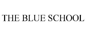 THE BLUE SCHOOL