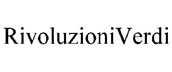 RIVOLUZIONIVERDI