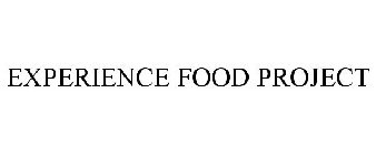 EXPERIENCE FOOD PROJECT