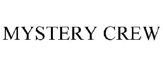 MYSTERY CREW