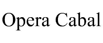 OPERA CABAL