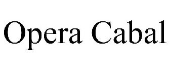 OPERA CABAL