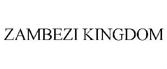 ZAMBEZI KINGDOM