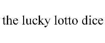 THE LUCKY LOTTO DICE