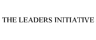 THE LEADERS INITIATIVE