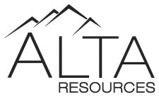 ALTA RESOURCES