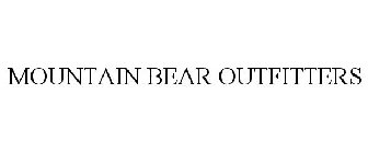 MOUNTAIN BEAR OUTFITTERS