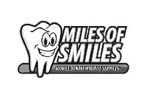MILES OF SMILES MOBILE DENTAL HYGIENE SERVICES