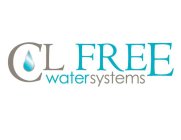 CL FREE WATER SYSTEMS