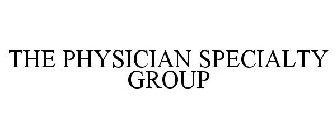 THE PHYSICIAN SPECIALTY GROUP
