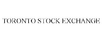 TORONTO STOCK EXCHANGE