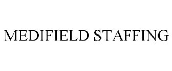 MEDIFIELD STAFFING