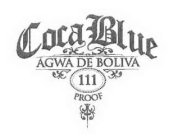 COCA BLUE AGWA DE BOLIVIA 111 PROOF