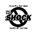 DURA-PRO GOLF MATS NO SHOCK WORLD'S #1 GOLF MAT