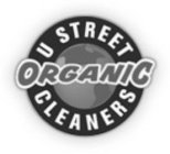 U STREET CLEANERS ORGANIC