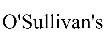 O'SULLIVAN'S