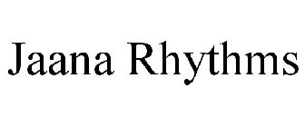 JAANA RHYTHMS