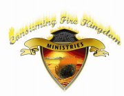 CONSUMING FIRE KINGDOM MINISTRIES