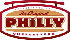 ESTABLISHED 1981 THE ORIGINAL PHILLY CHEESESTEAK