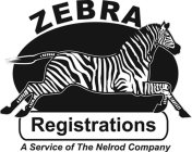 ZEBRA REGISTRATIONS A SERVICE OF THE NELROD COMPANY
