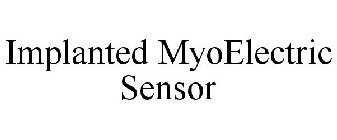 IMPLANTED MYOELECTRIC SENSOR