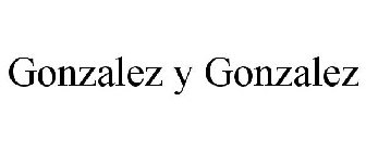 GONZALEZ Y GONZALEZ