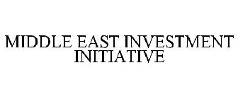 MIDDLE EAST INVESTMENT INITIATIVE