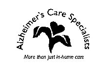 ALZHEIMER'S CARE SPECIALISTS MORE THAN JUST IN-HOME CARE