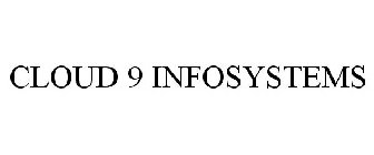 CLOUD 9 INFOSYSTEMS