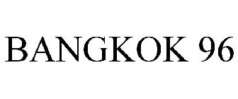 BANGKOK 96