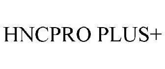HNCPRO PLUS+