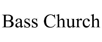 BASS CHURCH