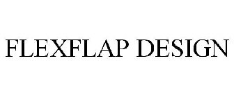 FLEXFLAP DESIGN