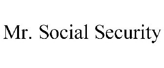 MR. SOCIAL SECURITY