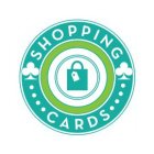 SHOPPING CARDS