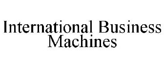 INTERNATIONAL BUSINESS MACHINES