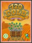 420 GOLD NATURALLY FORTIFIED ORGANIC SOIL WWW.420SOILBLEND.COM BIG BODACIOUS BUDS BB CALIFORNIA EARTH SUPPLY ALL NATURAL NO CHEMICALS