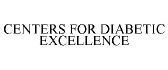 CENTERS FOR DIABETIC EXCELLENCE