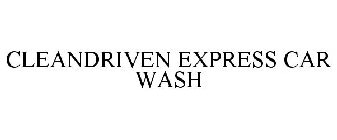 CLEANDRIVEN EXPRESS CAR WASH