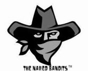 THE NAKED BANDITS