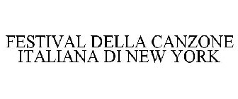 FESTIVAL DELLA CANZONE ITALIANA DI NEW YORK