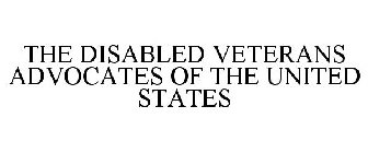 DISABLED VETERANS ADVOCATES OF THE UNITED STATES