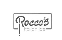 ROCCO'S ITALIAN ICE