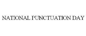 NATIONAL PUNCTUATION DAY