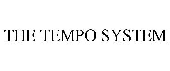 THE TEMPO SYSTEM