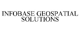 INFOBASE GEOSPATIAL SOLUTIONS
