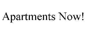 APARTMENTS NOW!