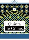 QUINTA DE GÓMEZ