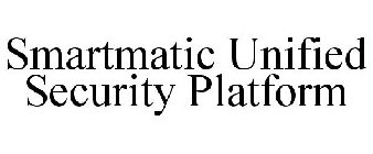 SMARTMATIC UNIFIED SECURITY PLATFORM