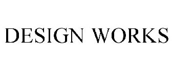 DESIGN WORKS